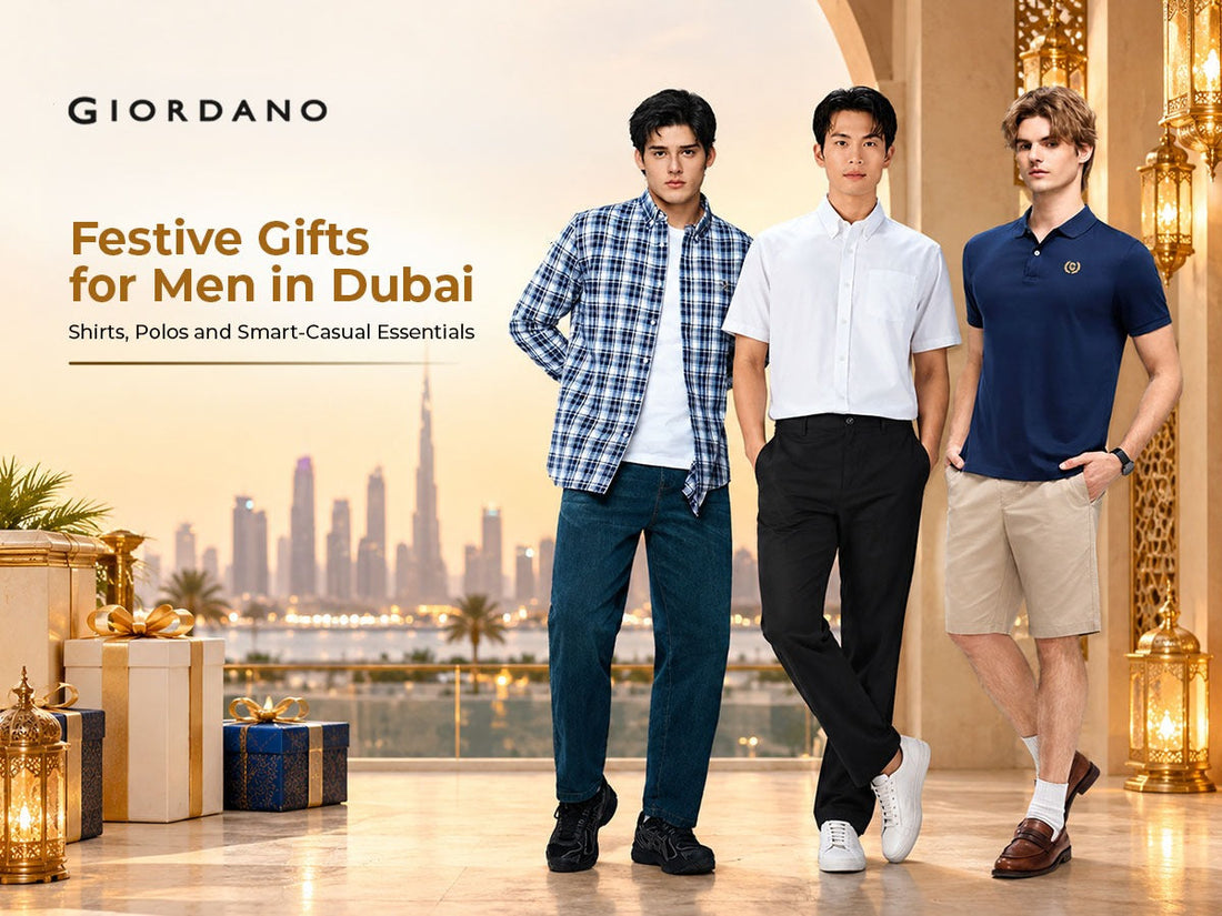 Festive Gifts for Men in Dubai: Shirts, Polos and Smart-Casual Essentials
