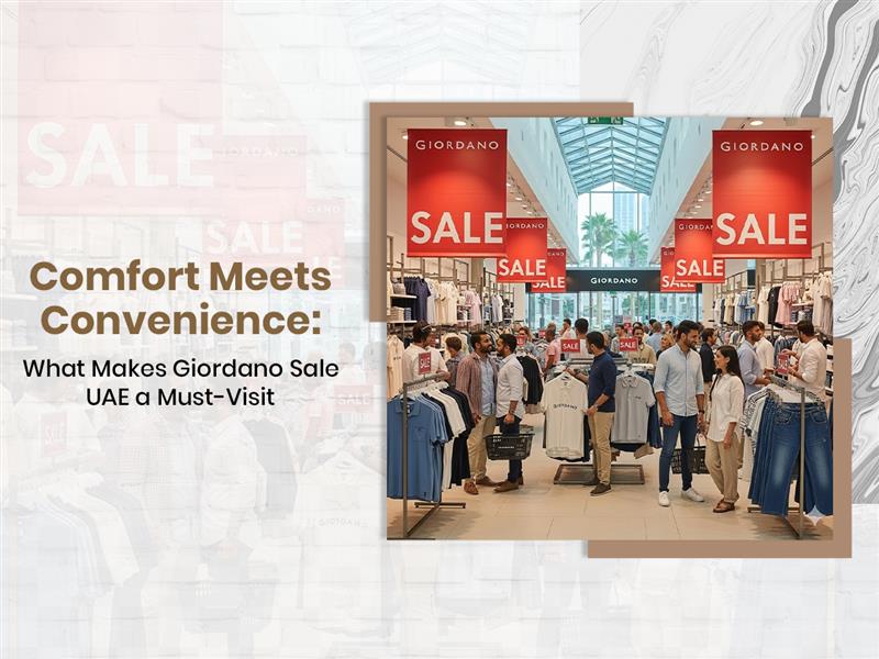 Comfort Meets Convenience: What Makes Giordano Sale UAE a Must-Visit - Giordano